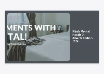 15 Klinik Mental Health di Jakarta Terbaru 2026: Panduan Lengkap dan Biaya Terkini