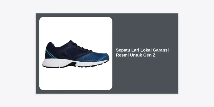 15 Rekomendasi Sepatu Lari Lokal Garansi Resmi Untuk Gen Z: Kualitas Global, Harga Lokal!