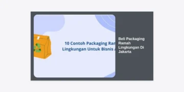 15 Tempat Beli Packaging Ramah Lingkungan di Jakarta: Solusi Bisnis Hijau & Modern