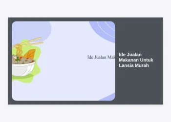 17 Ide Jualan Makanan Untuk Lansia Murah, Sehat, dan Bergizi Tinggi