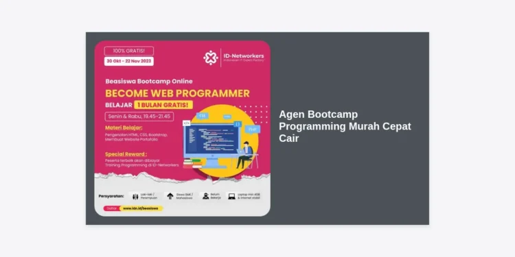 Agen Bootcamp Programming Murah Cepat Cair: Solusi Karir IT Terjangkau 2024