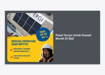 Cara Hemat Listrik! Panduan Pemasangan Panel Surya Untuk Rumah Murah Di Bali
