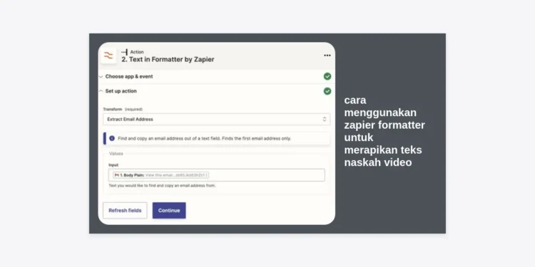 Cara Menggunakan Zapier Formatter Untuk Merapikan Teks Naskah Video Secara Otomatis