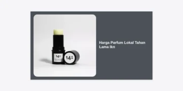 Daftar Harga Parfum Lokal Tahan Lama IKN Terbaru 2024: Wangi Seharian di Ibu Kota Baru