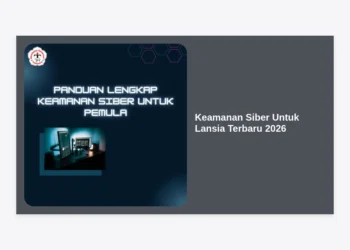 Keamanan Siber Untuk Lansia Terbaru 2026: Panduan Lengkap Lindungi Data & Keuangan Anda