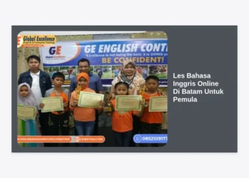 Les Bahasa Inggris Online Di Batam Untuk Pemula: Panduan Terlengkap 2024
