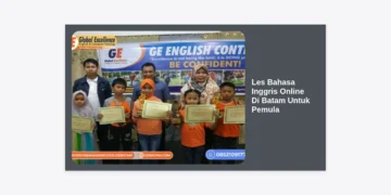 Les Bahasa Inggris Online Di Batam Untuk Pemula: Panduan Terlengkap 2024