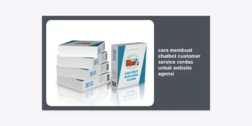 Panduan Lengkap: Cara Membuat Chatbot Customer Service Cerdas untuk Website Agensi Anda