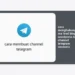 Panduan Lengkap Cara Menghubungkan RSS Feed Blog WordPress ke Channel Telegram Otomatis: Hemat Waktu & Naikkan Traffic!
