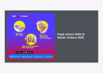 Panduan Lengkap Pajak Umkm 2026 Di Batam Terbaru 2026: Aturan, Tarif, dan Cara Lapor