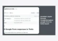 Panduan Zapier Pemula: Menghubungkan Google Form ke Trello Board untuk Efisiensi Kerja Maksimal