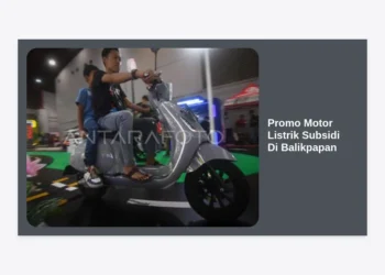 Promo Motor Listrik Subsidi Di Balikpapan: Panduan Lengkap, Harga & Cara Klaim 2024