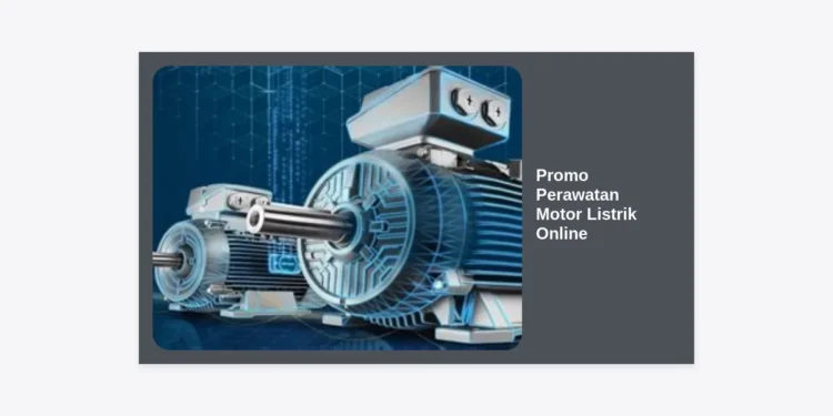 Promo Perawatan Motor Listrik Online: Panduan Lengkap Perawatan & Tips Hemat Service Berkala 2024
