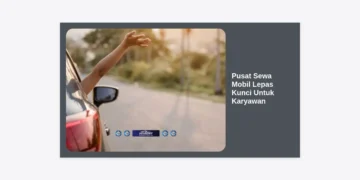Pusat Sewa Mobil Lepas Kunci Untuk Karyawan: Solusi Mobilitas Produktif dan Hemat