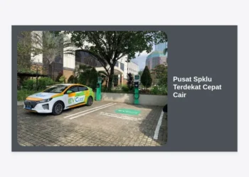Pusat SPKLU Terdekat Cepat Cair: Panduan Lengkap Lokasi dan Peluang Bisnis EV Charging