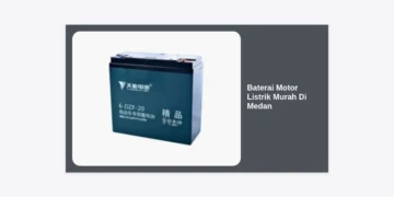 Rekomendasi Baterai Motor Listrik Murah di Medan: Panduan Lengkap Harga & Tips Hemat