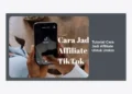 Tutorial Cara Jadi Affiliate Untuk UMKM: Panduan Lengkap Melejitkan Pendapatan di Era Digital