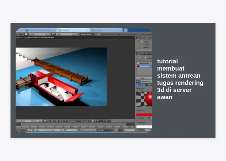 Tutorial Membuat Sistem Antrean Tugas Rendering 3D di Server Awan Secara Otomatis: Panduan Paling Lengkap 2024