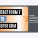 Tutorial Menghubungkan Form Kontak Elementor ke CRM HubSpot untuk Otomatisasi Lead