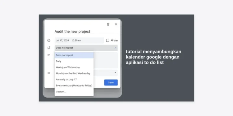 Tutorial Menyambungkan Kalender Google dengan Aplikasi To Do List untuk Produktivitas Maksimal