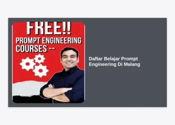 10+ Daftar Belajar Prompt Engineering Di Malang: Kursus AI Terbaik 2024