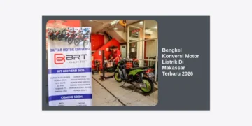 10 Daftar Bengkel Konversi Motor Listrik Di Makassar Terbaru 2026: Biaya, Syarat, dan Subsidi