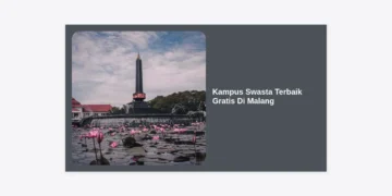 10+ Kampus Swasta Terbaik Gratis di Malang: Panduan Beasiswa Kuliah Full 2024