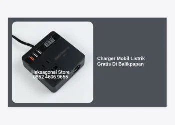 10+ Lokasi Charger Mobil Listrik Gratis Di Balikpapan: Panduan Lengkap & Tips Hemat 2024