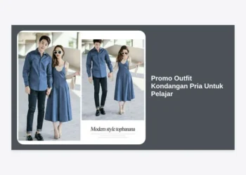10+ Promo Outfit Kondangan Pria Untuk Pelajar: Tampil Ganteng Maksimal dengan Budget Minimal