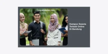 12+ Kampus Swasta Terbaik Online Di Bandung 2024: Kuliah Fleksibel & Terakreditasi