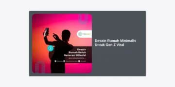 15+ Inspirasi Desain Rumah Minimalis Untuk Gen Z Viral: Hunian Estetik, Hemat Biaya & Ramah Lingkungan