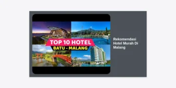 15 Rekomendasi Hotel Murah Di Malang Terbaik 2024: Fasilitas Lengkap & Strategis