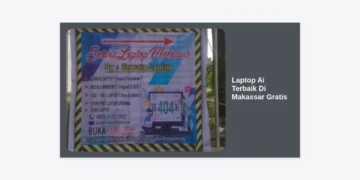 15+ Rekomendasi Laptop Ai Terbaik Di Makassar Gratis Konsultasi & Bonus Software 2024