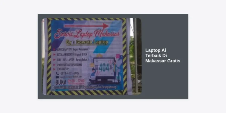 15+ Rekomendasi Laptop Ai Terbaik Di Makassar Gratis Konsultasi & Bonus Software 2024