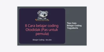 15+ Tips Cara Belajar Coding Yogyakarta: Panduan Lengkap untuk Menjadi Developer Profesional