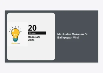 20+ Ide Jualan Makanan Di Balikpapan Viral 2024: Peluang Bisnis Kuliner Paling Cuan!