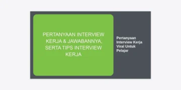 25+ Pertanyaan Interview Kerja Viral Untuk Pelajar & Cara Menjawabnya Secara Profesional