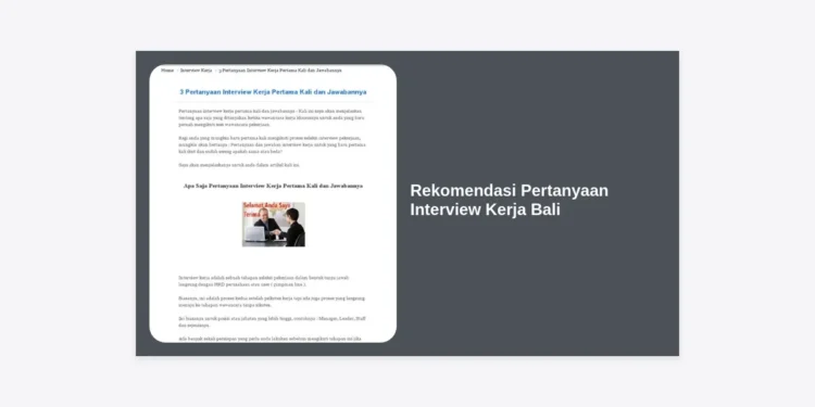 50+ Rekomendasi Pertanyaan Interview Kerja Bali Terbaru 2024 dan Cara Menjawabnya