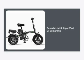 7 Rekomendasi Sepeda Listrik Lipat Viral Di Semarang: Hemat, Praktis & Stylish!