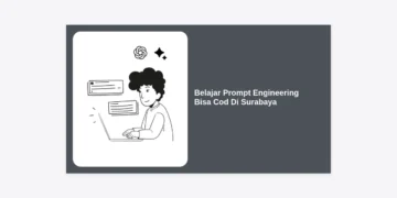 Belajar Prompt Engineering Bisa COD di Surabaya: Kursus AI Privat & Praktis