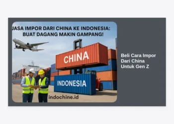 Beli Cara Impor Dari China Untuk Gen Z: Panduan Lengkap Bisnis Cuan 2024