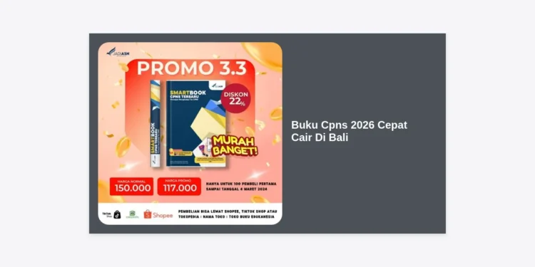 Buku CPNS 2026 Cepat Cair Di Bali: Panduan Strategis & Rekomendasi Modul Terbaik