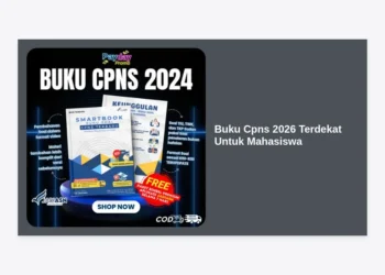 Buku CPNS 2026 Terdekat Untuk Mahasiswa: Panduan Lengkap dan Rekomendasi Terbaik