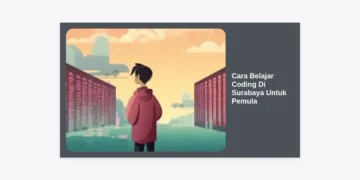 Cara Belajar Coding di Surabaya untuk Pemula: Panduan Lengkap & Rekomendasi Tempat Kursus 2024