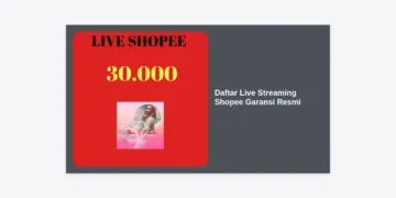 Cara Daftar Live Streaming Shopee Garansi Resmi: Panduan Lengkap Sukses Jualan di 2024