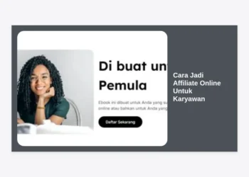 Cara Jadi Affiliate Online Untuk Karyawan: Panduan Lengkap Cari Sampingan Tanpa Resign
