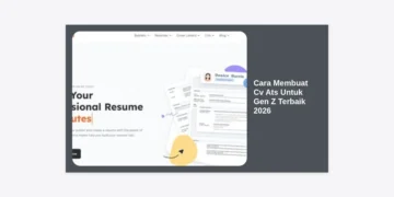 Cara Membuat Cv Ats Untuk Gen Z Terbaik 2026: Panduan Lengkap Lolos Screening Perusahaan Modern