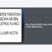 Cara Sewa Mobil Lepas Kunci Untuk Mahasiswa: Panduan Lengkap dan Tips Hemat