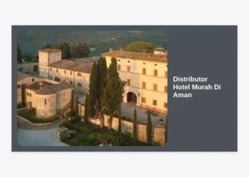 Distributor Hotel Murah Di Aman: Panduan Lengkap Mencari Supplier Perlengkapan Hotel Berkualitas dan Terpercaya