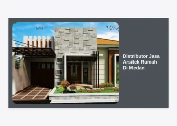 Distributor Jasa Arsitek Rumah Di Medan: Panduan Lengkap Membangun Hunian Impian